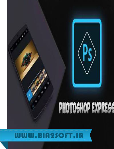 دانلود Adobe Photoshop Express Premium 5.1.524 – فتوشاپ اکسپرس برای اندروید